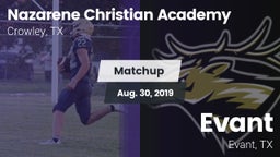 Matchup: Nazarene Christian A vs. Evant  2019