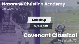 Matchup: Nazarene Christian A vs. Covenant Classical  2019