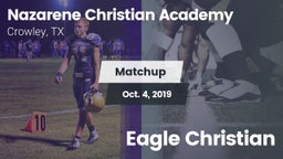 Matchup: Nazarene Christian A vs. Eagle Christian 2019