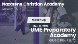 Matchup: Nazarene Christian A vs. UME Preparatory Academy 2019