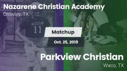 Matchup: Nazarene Christian A vs. Parkview Christian  2019