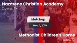 Matchup: Nazarene Christian A vs. Methodist Children's Home  2019