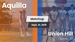 Matchup: Aquilla vs. Union Hill  2018