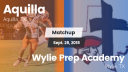 Matchup: Aquilla vs. Wylie Prep Academy  2018