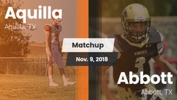 Matchup: Aquilla vs. Abbott  2018