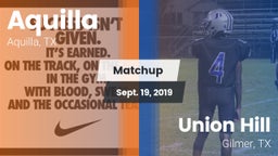 Matchup: Aquilla vs. Union Hill  2019