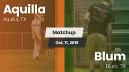 Matchup: Aquilla vs. Blum  2019