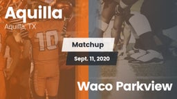 Matchup: Aquilla vs. Waco Parkview 2020