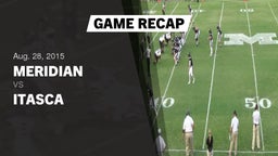 Recap: Meridian  vs. Itasca  2015