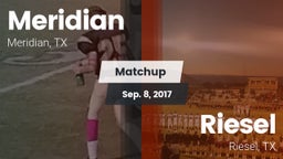 Matchup: Meridian vs. Riesel  2017