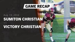 Recap: Sumiton Christian  vs. Victory Christian  2016