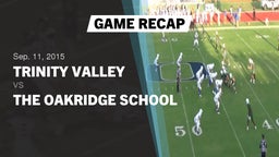 Recap: Trinity Valley  vs. The Oakridge School 2015