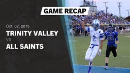 Recap: Trinity Valley  vs. All Saints 2015