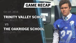 Recap: Trinity Valley School vs. The Oakridge School 2016