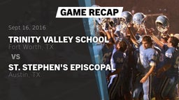 Recap: Trinity Valley School vs. St. Stephen's Episcopal  2016