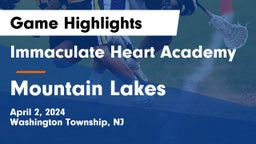 Immaculate Heart Academy  vs Mountain Lakes  Game Highlights - April 2, 2024