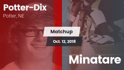 Matchup: Potter-Dix vs. Minatare 2018