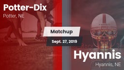 Matchup: Potter-Dix vs. Hyannis  2019