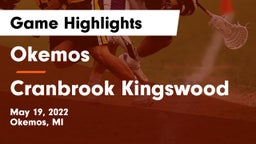 Okemos  vs Cranbrook Kingswood  Game Highlights - May 19, 2022
