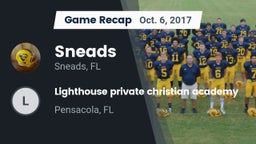 Recap: Sneads  vs. Lighthouse private christian academy 2017
