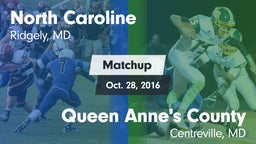 Matchup: North Caroline vs. Queen Anne's County  2016