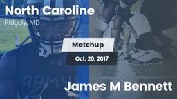 Matchup: North Caroline vs. James M Bennett 2017