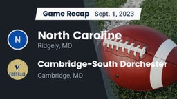 Recap: North Caroline  vs. Cambridge-South Dorchester  2023