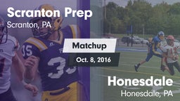 Matchup: Scranton Prep vs. Honesdale  2016