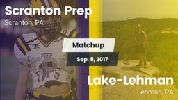 Matchup: Scranton Prep vs. Lake-Lehman  2017