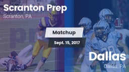 Matchup: Scranton Prep vs. Dallas  2017