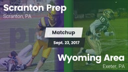 Matchup: Scranton Prep vs. Wyoming Area  2017