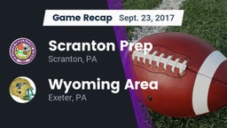 Recap: Scranton Prep  vs. Wyoming Area  2017