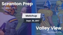 Matchup: Scranton Prep vs. Valley View  2017