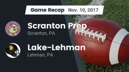 Recap: Scranton Prep  vs. Lake-Lehman  2017