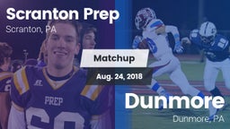 Matchup: Scranton Prep vs. Dunmore  2018