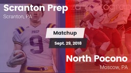 Matchup: Scranton Prep vs. North Pocono  2018