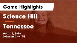 Science Hill  vs Tennessee  Game Highlights - Aug. 25, 2020