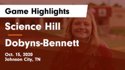 Science Hill  vs Dobyns-Bennett  Game Highlights - Oct. 15, 2020