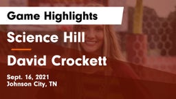 Science Hill  vs David Crockett  Game Highlights - Sept. 16, 2021