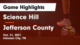 Science Hill  vs Jefferson County  Game Highlights - Oct. 21, 2021