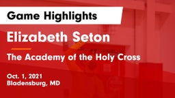 Elizabeth Seton  vs The Academy of the Holy Cross Game Highlights - Oct. 1, 2021