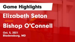 Elizabeth Seton  vs Bishop O'Connell  Game Highlights - Oct. 5, 2021