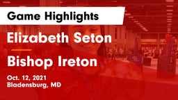 Elizabeth Seton  vs Bishop Ireton  Game Highlights - Oct. 12, 2021