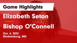 Elizabeth Seton  vs Bishop O'Connell  Game Highlights - Oct. 4, 2022