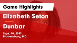 Elizabeth Seton  vs Dunbar  Game Highlights - Sept. 20, 2023