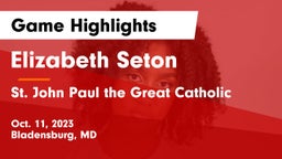 Elizabeth Seton  vs  St. John Paul the Great Catholic  Game Highlights - Oct. 11, 2023