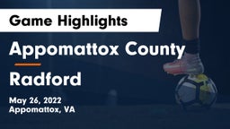 Appomattox County  vs Radford  Game Highlights - May 26, 2022