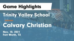 Trinity Valley School vs Calvary Christian  Game Highlights - Nov. 18, 2021