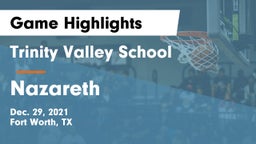 Trinity Valley School vs Nazareth  Game Highlights - Dec. 29, 2021