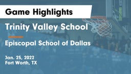 Trinity Valley School vs Episcopal School of Dallas Game Highlights - Jan. 25, 2022